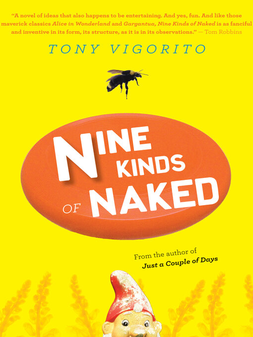 Title details for Nine Kinds of Naked by Tony Vigorito - Wait list